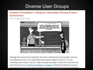 Diverse User Groups
 
