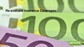 Re-evaluate Insurance Coverages
 