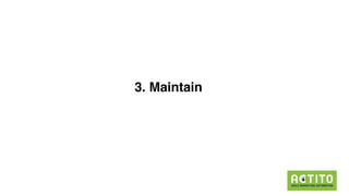 3. Maintain
 