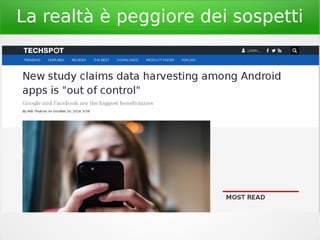 La realtà è peggiore dei sospetti
 