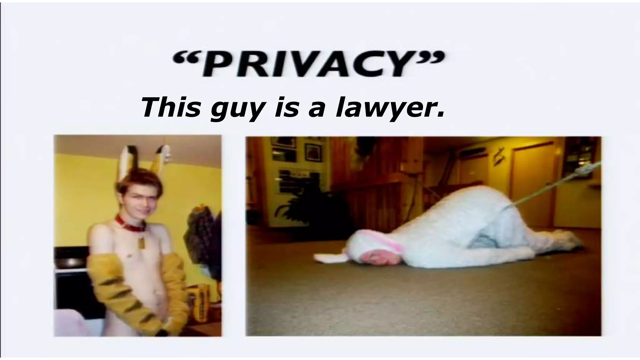 This guy is a lawyer.
 