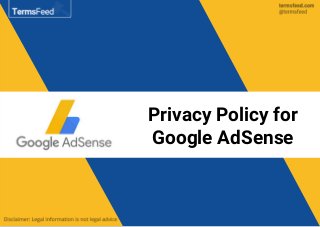 Privacy Policy for
Google AdSense
 