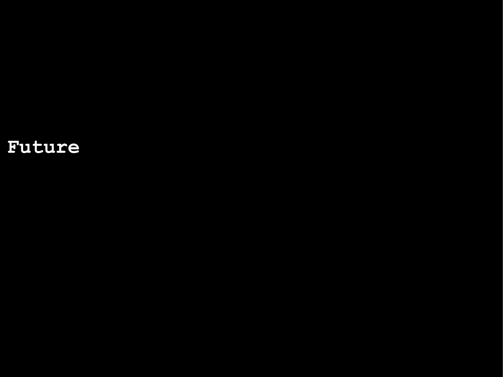 Future 