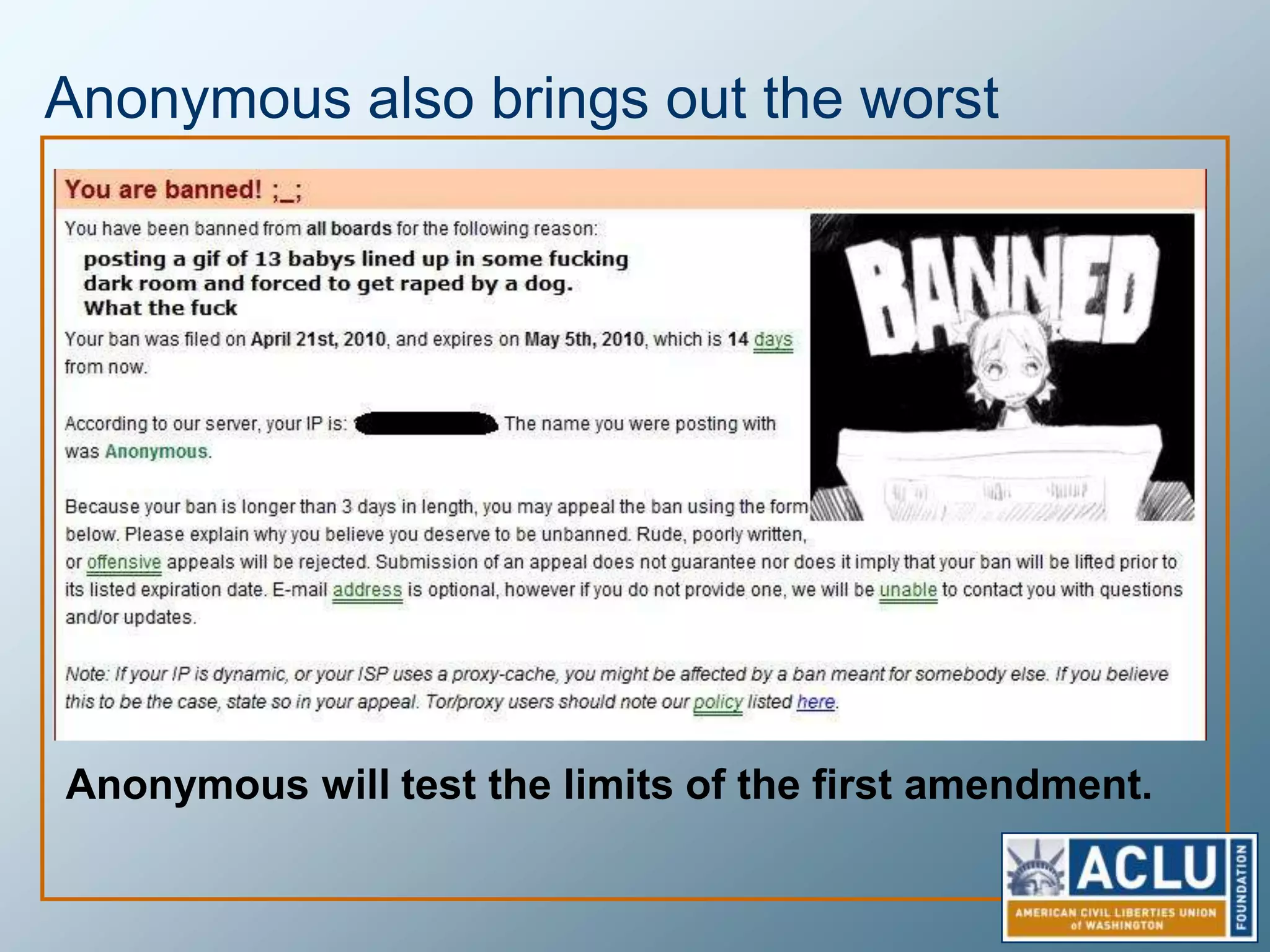 Anonymous allows the community to take hold of something and make it something new.Original content barely exists