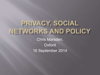 Chris Marsden, 
Oxford 
16 September 2014 
 
