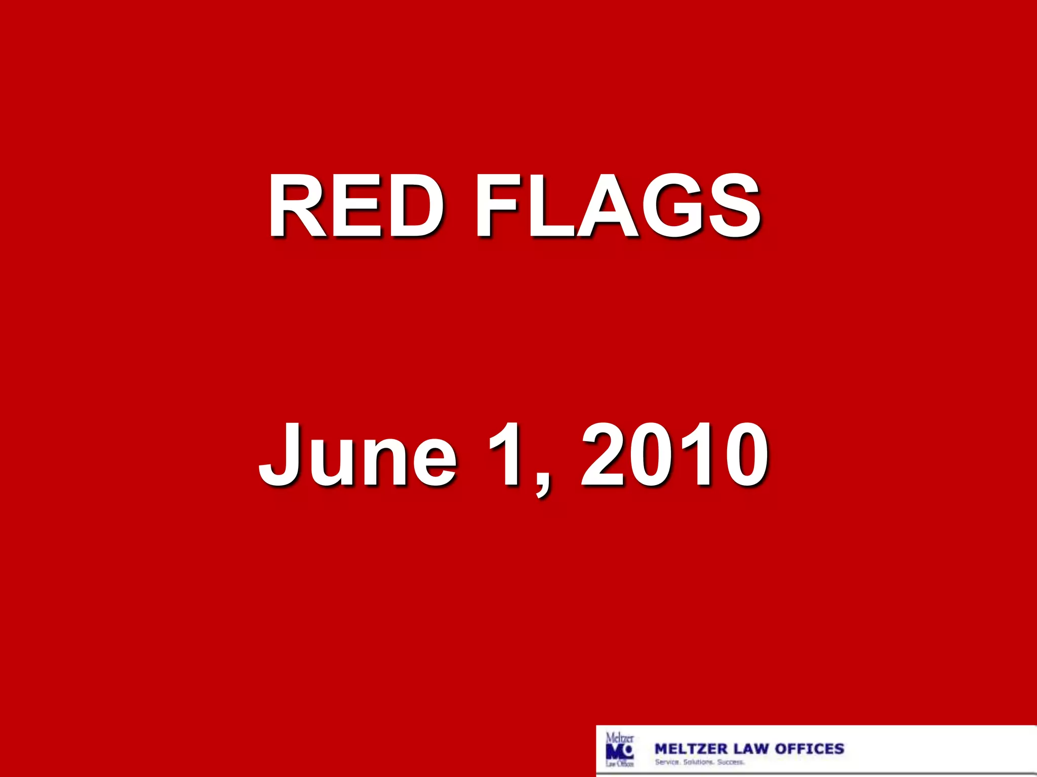 RED FLAGSJune 1, 2010