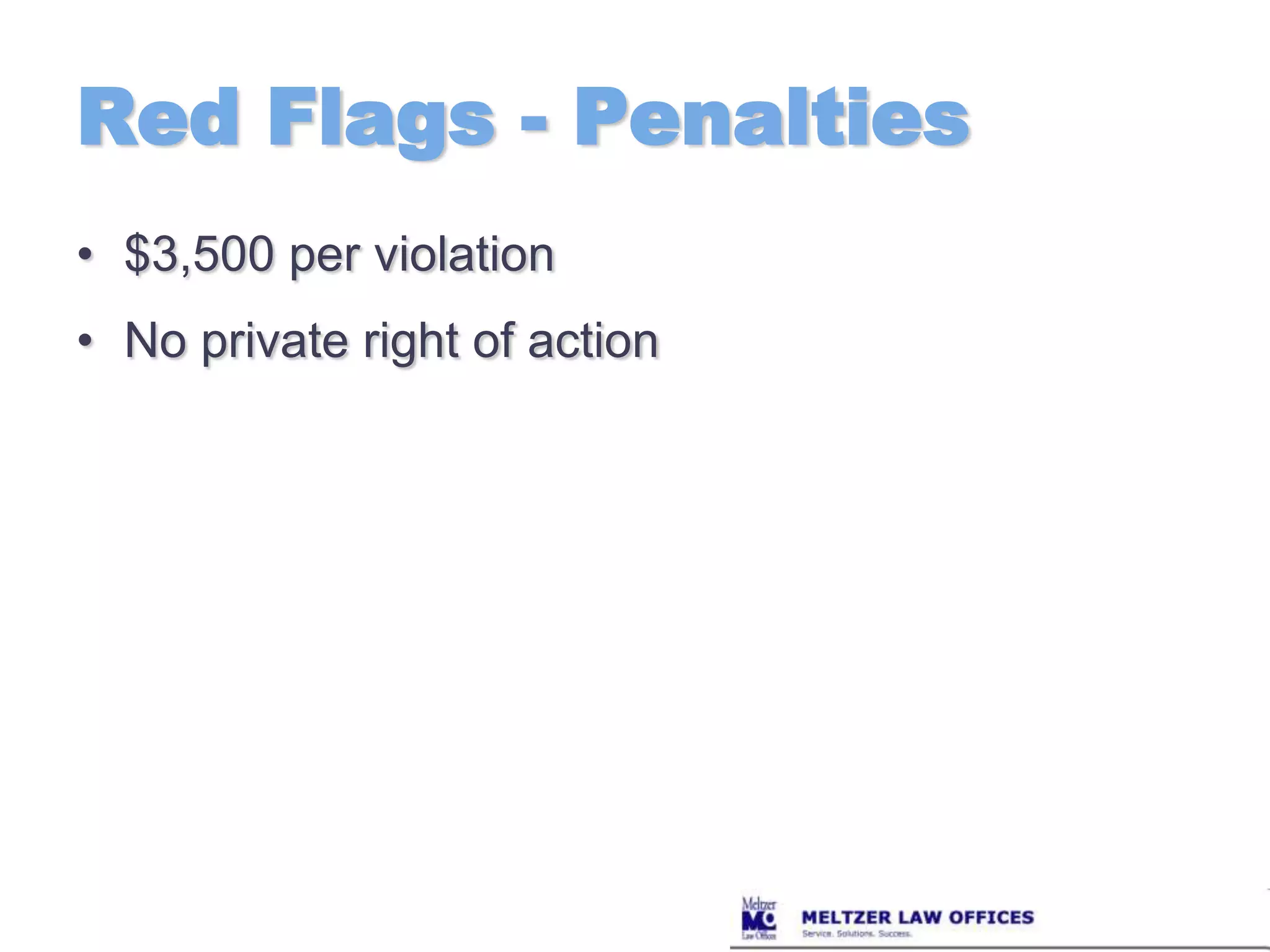 Red Flags - Penalties$3,500 per violation