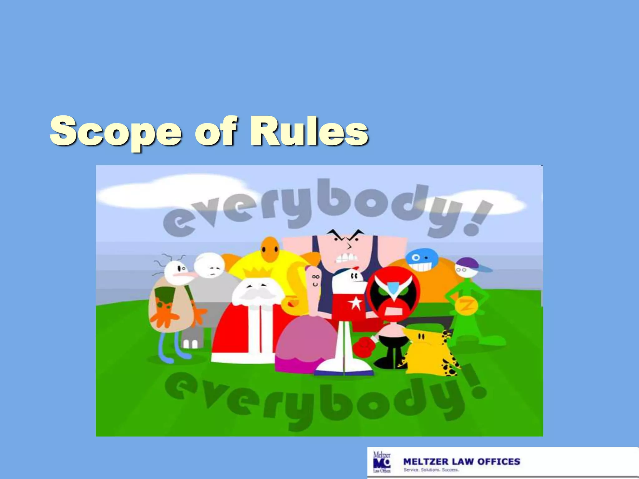 Scope of Rules
