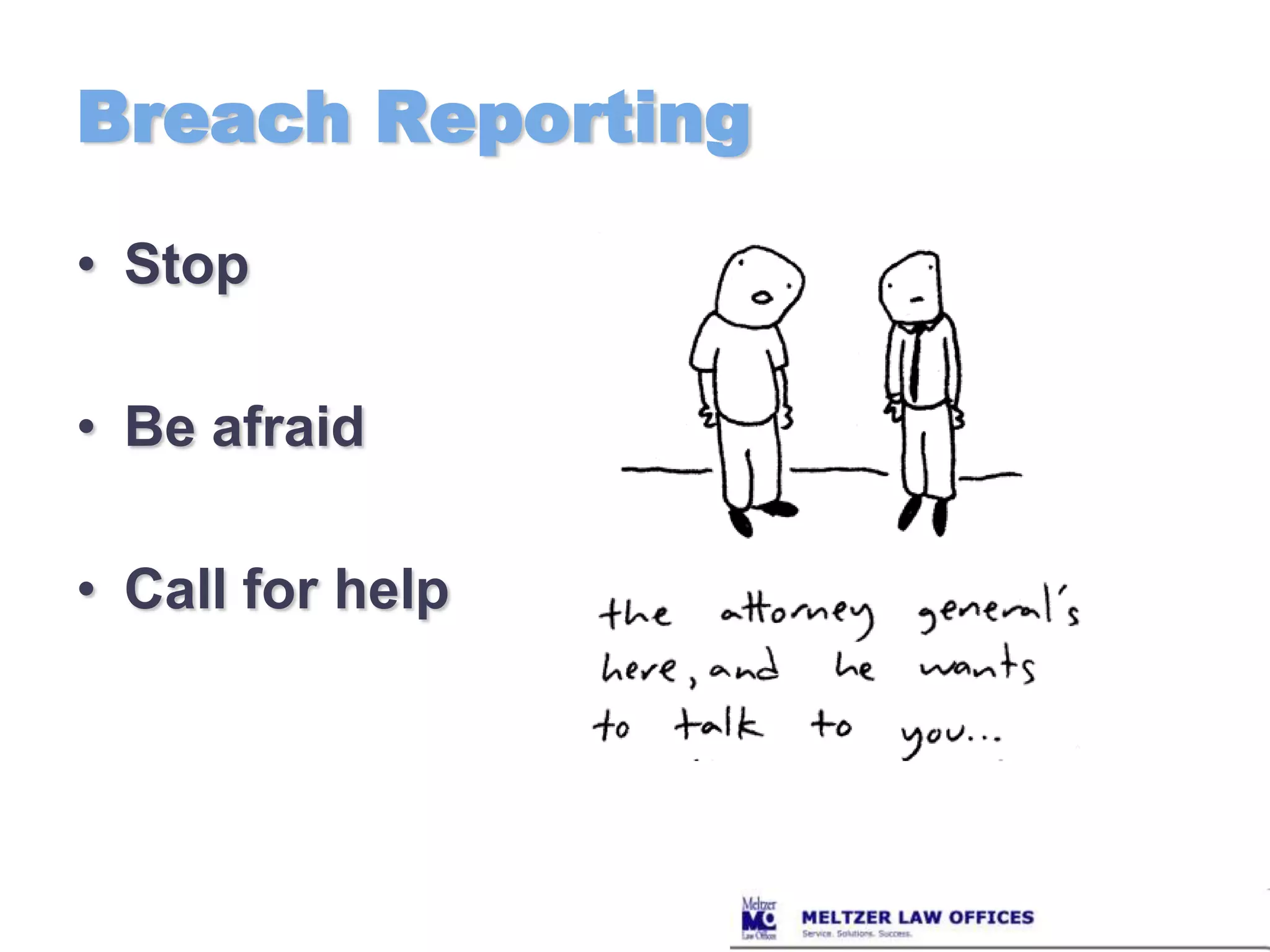 Breach ReportingStopBe afraidCall for help