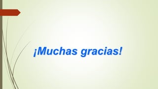 ¡Muchas gracias!
 