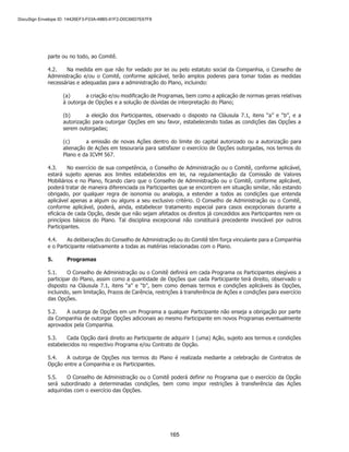 SP - 29699078v11
TERMO DE POSSE
Pelo presente instrumento, eu, PHILIPPE LOÏC SERGE JACOB, franco-canadense, casado,
administrador, residente e domiciliado na cidade de Maldonado, Uruguai com endereço comercial na sede
da Companhia, portador do documento de identidade nº 6.479.398-6, tendo sido eleito como membro
independente do Conselho de Administração da PRIVALIA BRASIL S.A., sociedade por ações, com sede
na cidade de São Paulo, Estado de São Paulo, na Avenida Professor Alceu Maynard Araújo, 698, térreo,
Vila Cruzeiro, CEP 04726-160, inscrita no CNPJ/ME sob o nº 10.464.223/0001-63, (“Companhia”), conforme
eleição realizada na Assembleia Geral Extraordinária da Companhia realizada nesta data, para um mandato
de 2 (dois) anos a contar da presente data estendendo-se até a Assembleia Geral Ordinária que aprovará
as demonstrações financeiras do exercício social encerrado em 31 de dezembro de 2022, declaro:
(i) aceitar minha eleição e assumir o compromisso de cumprir fielmente todos os deveres inerentes ao
meu cargo, de acordo com a lei e o Estatuto Social da Companhia;
(ii) sob as penas da lei, estar ciente e que cumpro todos os requisitos previstos no artigo 147 da lei
n° 6.404, de 15 de fevereiro de 1976 (“Lei das S.A.”), não estando impedido por lei especial para o
exercício de atividade empresarial, nem tendo sido condenado por crime falimentar, de prevaricação,
peita ou suborno, concussão, peculato, contra a economia popular, a fé pública ou a propriedade,
ou a pena criminal que vede, ainda que temporariamente, o acesso a cargos públicos, nem incurso
em nenhum dos crimes previstos no §1° do artigo 147 da Lei das S.A;
(iii) para os fins do §2º do artigo 149 da Lei das S.A., que receberei eventuais citações e intimações em
processos administrativos e judiciais relativos a atos de minha gestão na Avenida Professor Alceu
Maynard Araújo, 698, térreo, Vila Cruzeiro, CEP 04726-160, São Paulo, SP, sendo que eventual
alteração será comunicada por escrito à Companhia; e
(iv) nos termos do Regulamento do Novo Mercado, estar sujeito à cláusula compromissória prevista no
Regulamento do Novo Mercado e transcrita no Estatuto Social da Companhia.
São Paulo, 08 de fevereiro de 2021.
______________________________________
PHILIPPE LOÏC SERGE JACOB

	 