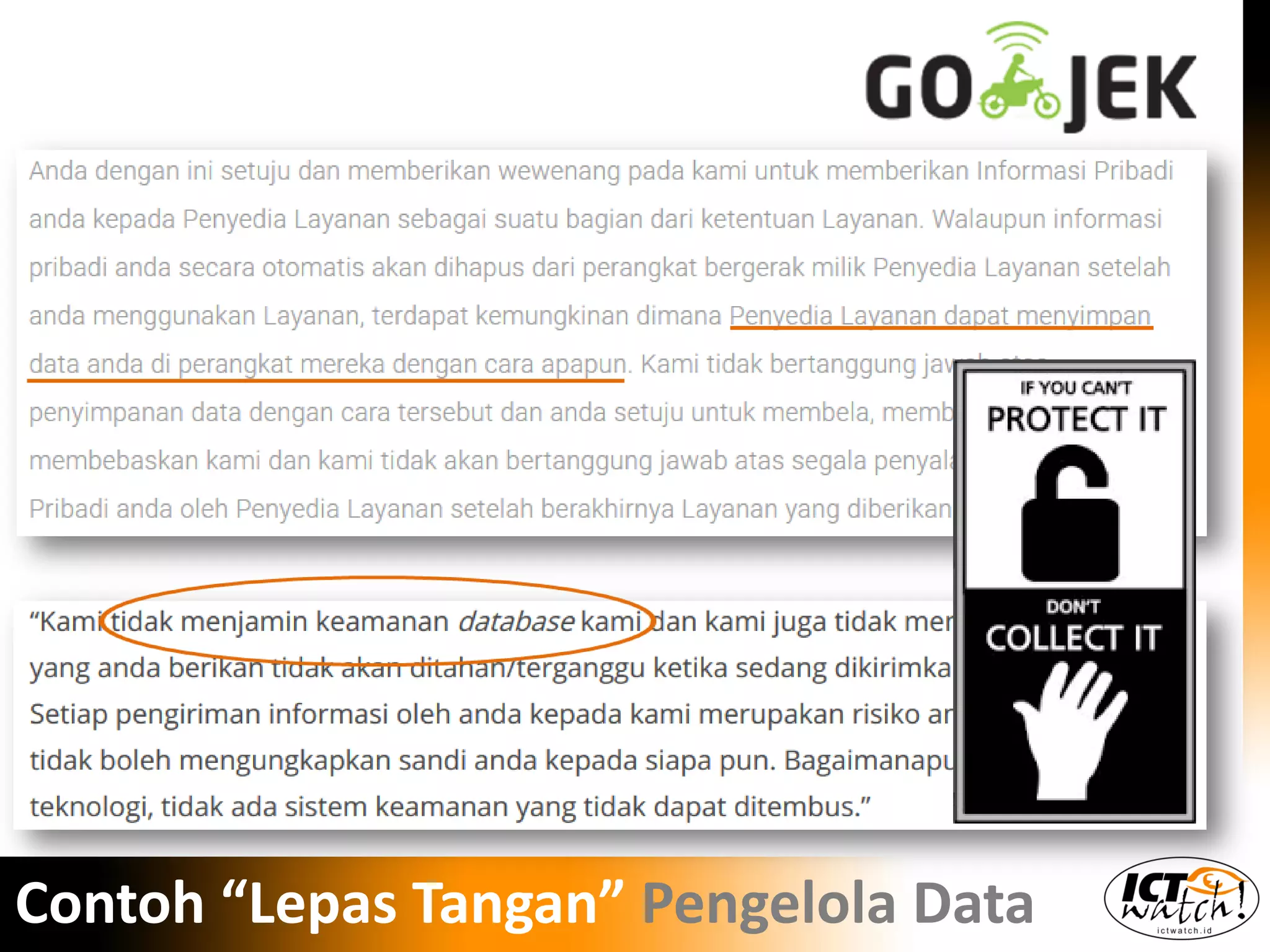 Contoh “Lepas Tangan” Pengelola Data
 