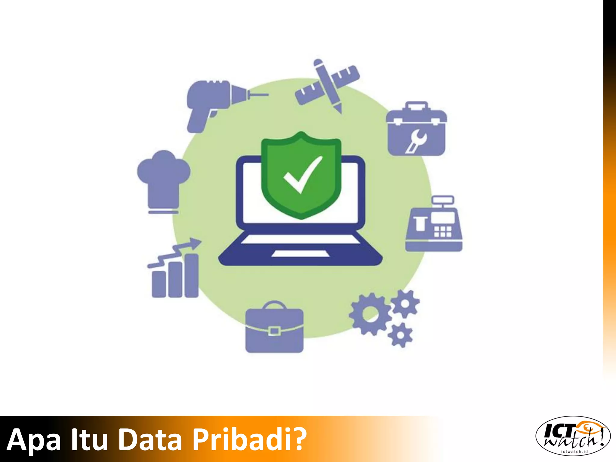 Apa Itu Data Pribadi?
 