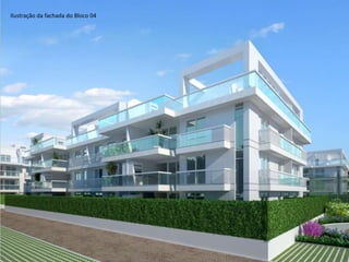 Ilustração da fachada do Bloco 04
 