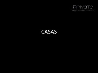 CASAS
 