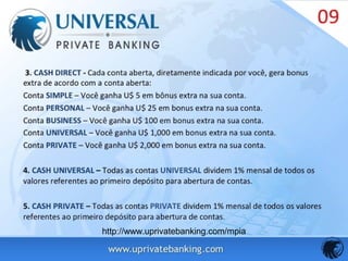 http://www.uprivatebanking.com/mpia
 