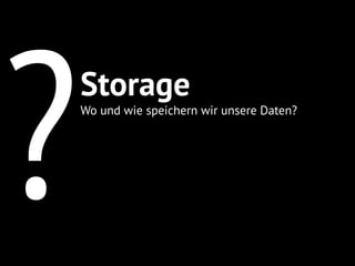 !
Ceph
“Uniﬁed, distributed storage
system designed for excellent
performance, reliability and
scalability”
 