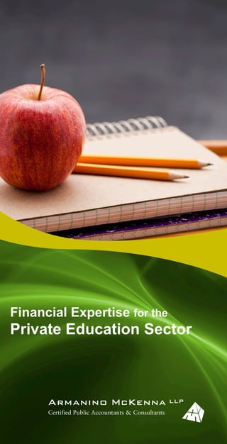 Financial Expertise for the
Private Education Sector
 