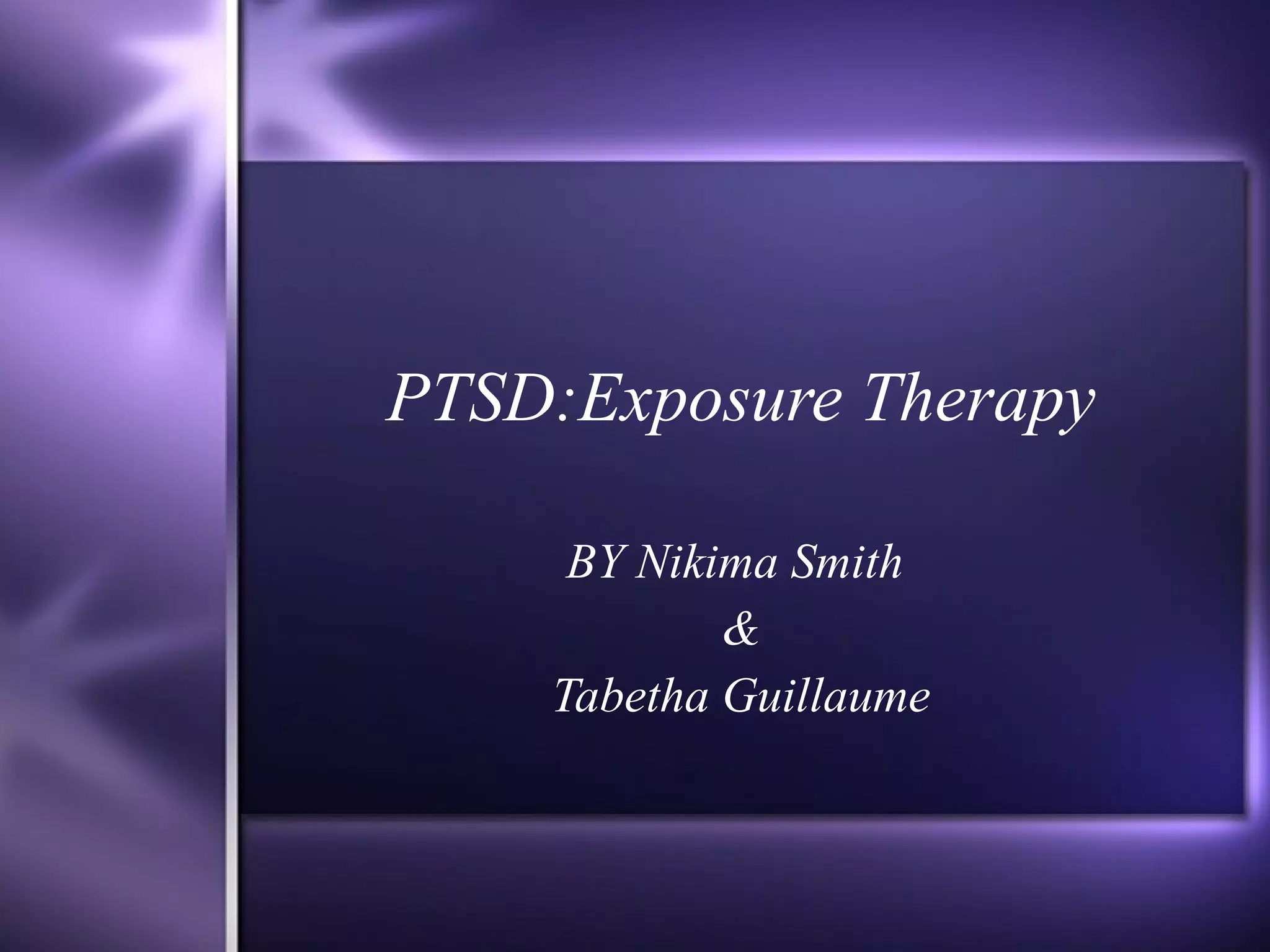 PTSD: Exposure Therapy | PPT