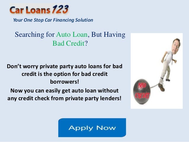 Private party auto loans for bad credit, best personal auto loan opti…