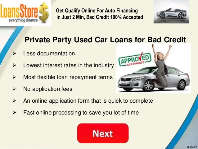 Car Loan For Private Sale With Bad Credit Car Loan For Private Sale With Bad Credit