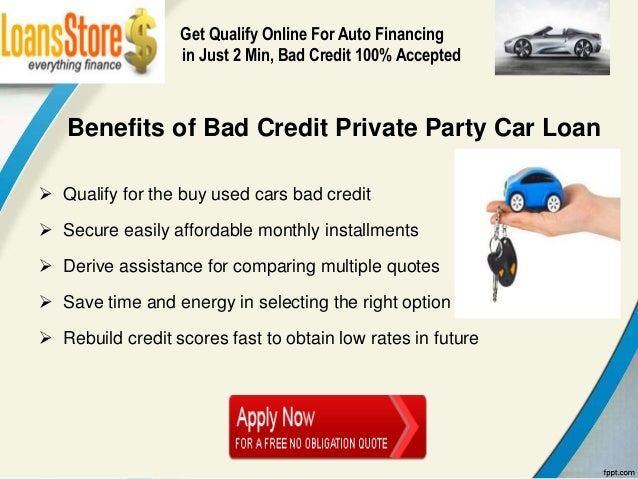 Used Car Loan Bad Credit Private Party Used Car Loan Bad Credit Private Party