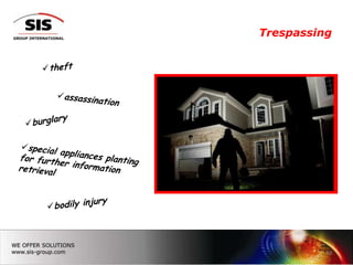 Trespassing




          10
 