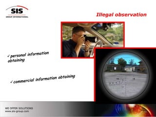 Illegal observation




                 16
 