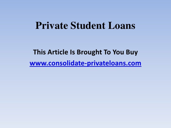 Private Student Loans >> Private Student Loans Private Student Loans >> Private Student Loans