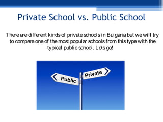 Private vs public school | PPT