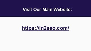 Visit Our Main Website:
https://in2seo.com/
 