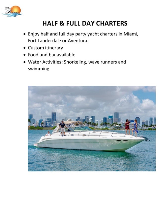 Private Yacht Charter Miami - Waterfantaseas