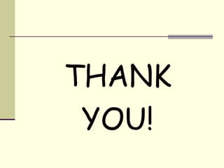 THANK
YOU!
 