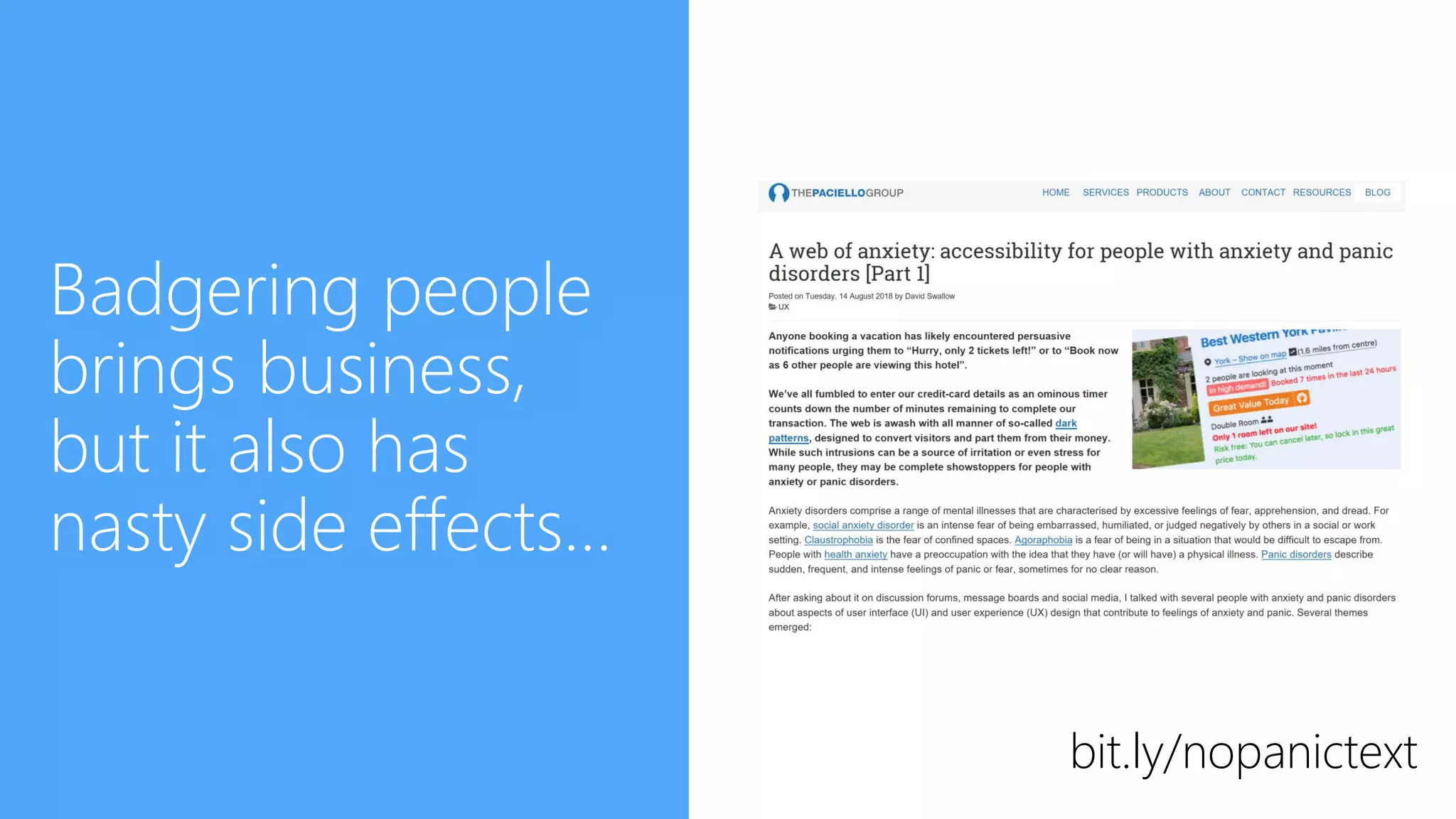 Badgering people
brings business,
but it also has
nasty side effects…
bit.ly/nopanictext
 