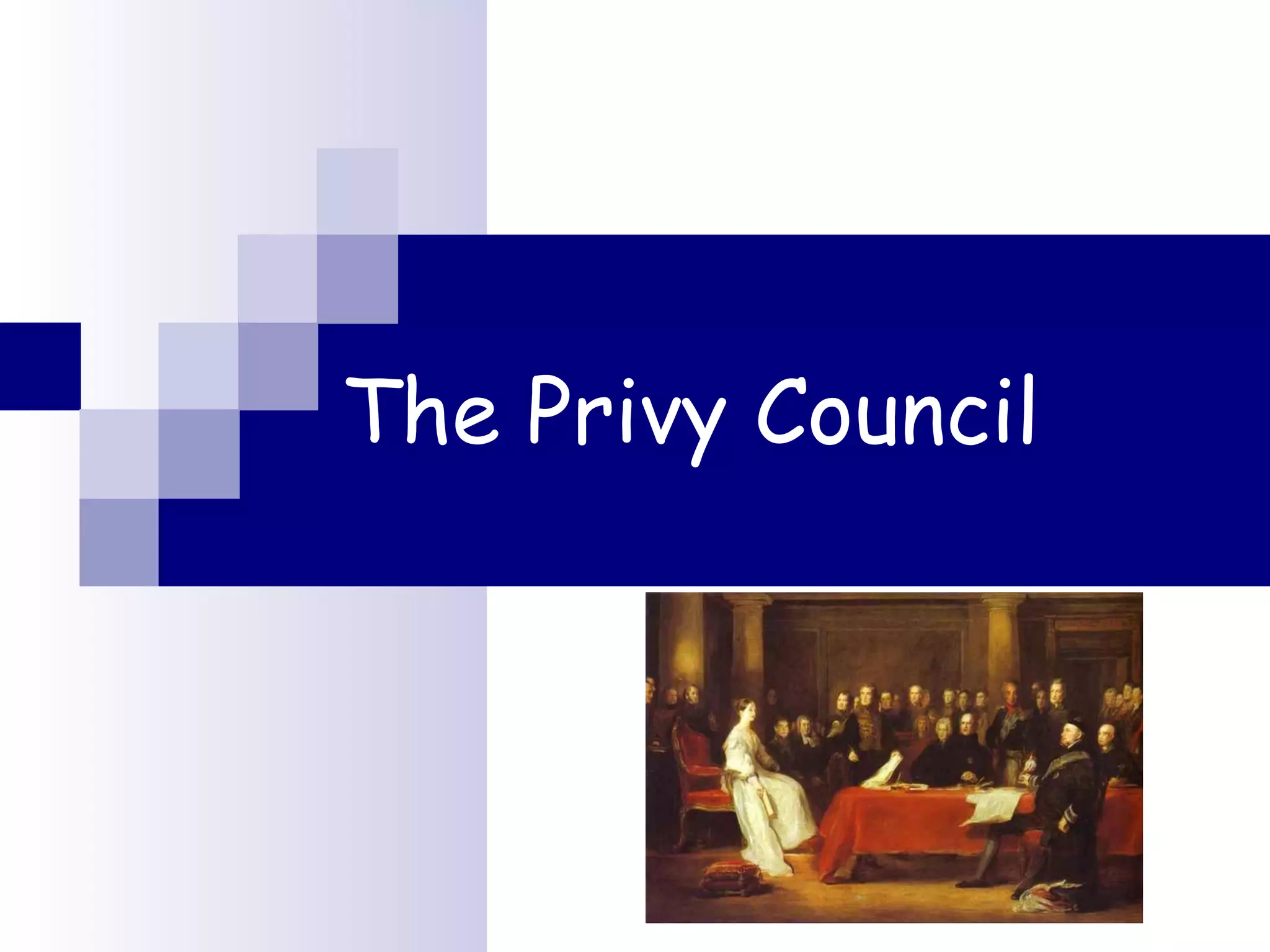 Privy council | PPT