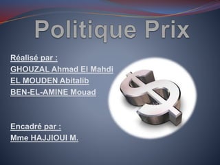 Réalisé par :
GHOUZAL Ahmad El Mahdi
EL MOUDEN Abitalib
BEN-EL-AMINE Mouad
Encadré par :
Mme HAJJIOUI M.
 