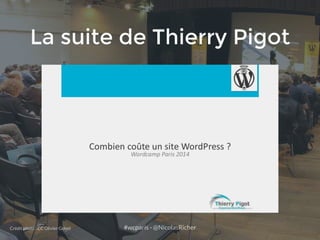 #wcparis - @NicolasRicher
La suite de Thierry Pigot
Crédit photo : CC Olivier Gobet