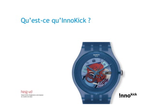 Qu’est-ce qu’InnoKick ?
 