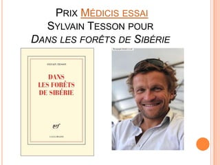 PRIX MÉDICIS ESSAI
  SYLVAIN TESSON POUR
DANS LES FORÊTS DE SIBÉRIE
 
