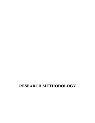 RESEARCH METHODOLOGY
 