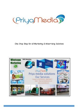 One Stop Shop for all Marketing & Advertising Solutions
 