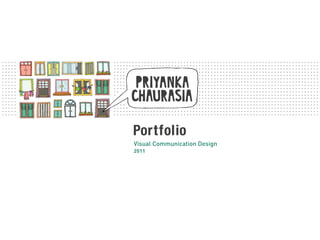 Portfolio
Visual Communication Design
2011
 