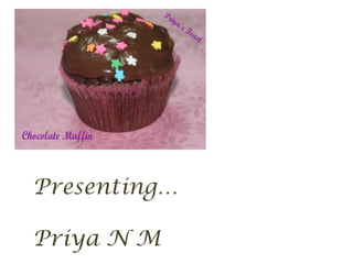 Presenting…

Priya N M
 
