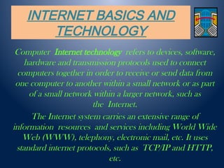 Comprehensive Overview of Internet Basics and Web Technologies | PPTX