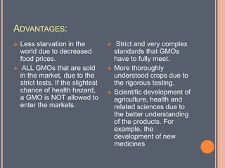  Transgenic animals are also becoming useful commercially. 