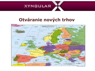 Otváranie nových trhov  