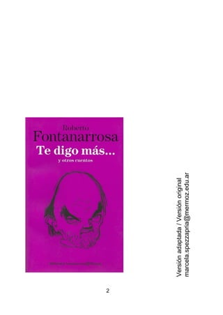 2
Versiónadaptada/Versiónoriginal
marcela.spezzapria@mermoz.edu.ar
 