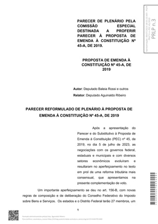 PARECER DE PLENÁRIO PELA
COMISSÃO ESPECIAL
DESTINADA A PROFERIR
PARECER À PROPOSTA DE
EMENDA À CONSTITUIÇÃO Nº
45-A, DE 20...
