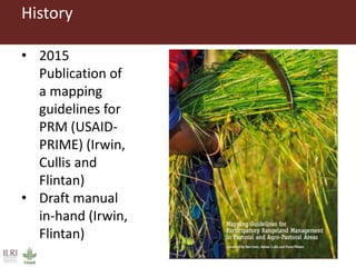 Introduction to Participatory Rangeland Management (PRM) 
