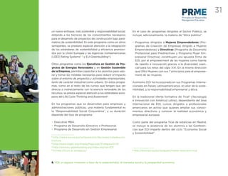 31
                                                                                                                 Principles for Responsible
                                                                                                                 Management Education



un nuevo enfoque, más sostenible y responsabilidad social,           En el caso de programas dirigidos al Sector Público, se
dotando a los técnicos de los conocimientos necesarios               incluye, adicionalmente, la materia de “ética pública”.
para el desarrollo de proyectos de construcción bajo pará-
metros de sostenibilidad. En este programa como en otros             • Programas dirigidos a Mujeres Emprendedoras (Pro-
semejantes, se prestará especial atención a la integración             gramas de Creación de Empresas dirigido a Mujeres
de los estándares de sostenibilidad y eﬁciencia promovi-               Emprendedoras) y Directivas (Programa de Desarrollo
dos por la Unión Europea y las Agencias norteamericanas                Profesional para Predirectivas y Programa Mujer Em-
(LEED Rating Systems2, 3 y EU-Greenbuilding4).                         presarial Directiva) constituyen una apuesta ﬁrma de
                                                                       EOI, por el empowerment de las mujeres como fuente
Otros programas como los Ejecutivos en Gestión de Pro-                 de talento e innovación gracias a la diversidad, esen-
yectos de Energías Renovables y en Gestión Sostenible                  cial para los retos del siglo XXI. En la misma dirección
de la Empresa, permiten capacitar a los alumnos para valo-             que ONU Mujeres con sus 7 principios para el empowe-
rar y tomar las medidas necesarias para reducir el impacto             ment de las mujeres.
sobre el entorno de proyectos y actividades empresariales,
tanto de carácter industrial como urbano. En estos progra-           Asimismo EOI ha incorporado en sus Programas Interna-
mas, como en el resto de los cursos que tengan que ver               cionales en Países Latinoamericanos, el valor de la soste-
directa o indirectamente con la esencia renovable de los             nibilidad, y la responsabilidad empresarial y ética.
recursos, se presta especial atención a los estándares euro-
peos del Life Cycle Thinking and Assesment5.                         En la tradicional oferta formativa de Tical6 (Tecnología
                                                                     e Innovación con América Latina), dependiente del área
En los programas que se desarrollan para empresas y                  Internacional de EOI, cursos dirigidos a profesionales
administraciones públicas, una materia fundamental es                americanos en activo que quieran ampliar sus conoci-
la “Responsabilidad Social Corporativa”, y su duración               mientos directivos y conocer la realidad económica y
depende del tipo de programa:                                        empresarial europea.

• Executive MBA.                                                     Como parte del programa Tical de estancias en Madrid,
• Programa de Desarrollo Directivo o Profesional.                    se incluye la asistencia de los alumnos a las Conferen-
• Programa de Desarrollo en Gestión Empresarial.                     cias que EOI imparte dentro del ciclo “Economía Social
                                                                     y Sostenibilidad”.
2
  http://www.eoi.es/portal/guest/eoi/decanato/catedras/es-
tructura
3
  http://www.usgbc.org/DisplayPage.aspx?CategoryID=19
4
  http://www.eu-greenbuilding.org/index.php?id=203
5
  10 http://lct.jrc.ec.europa.eu/                                    6
                                                                         http://www.eoi.es/portal/guest/master-executive-tical




8. EOI: un espacio innovador a favor de la sostenibilidad, el bienestar social y la prosperidad económica
 